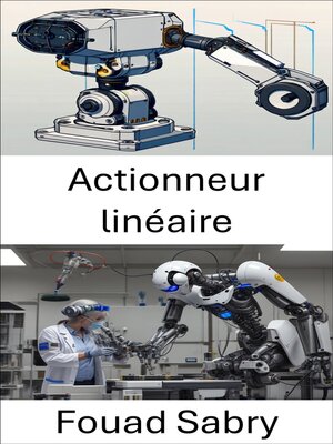 cover image of Actionneur linéaire